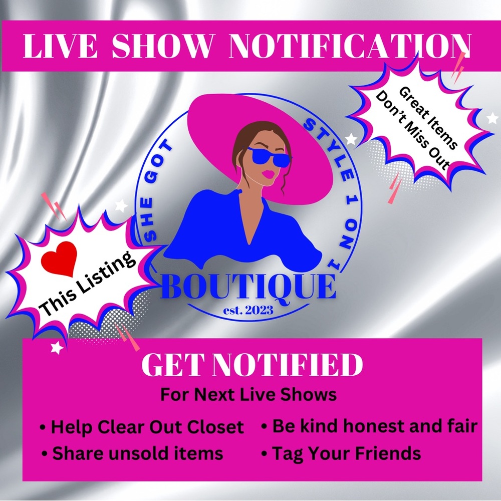 GET NOTIFIED OF NEXT LIVE SHOWS & @shegotstyle closet BID WINNER GIFT Giveaways.